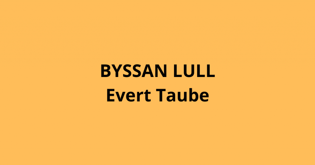 byssan lull evert taube text